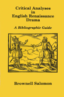 CRIT ANALYSES ENG REN DRAMA (Garland Reference Library of the Humanities) 0879721251 Book Cover