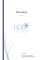 Flower Garden Volume 1 1446648222 Book Cover