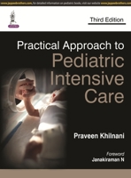 Practical Approach to Pediatric Intensive Care 9351527395 Book Cover