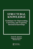 Structural Knowledge: Techniques for Representing, Conveying, and Acquiring Structural Knowledge 0805813608 Book Cover