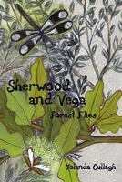 Sherwood and Vega: Forest Flies 1439245061 Book Cover