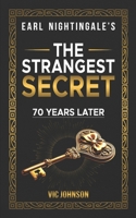 Earl Nightingale's The Strangest Secret : 70 Years Later 1937918068 Book Cover