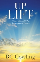 Uplift: Observations Of An Introspective Nature 1736288474 Book Cover
