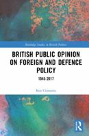 Public Opinion and Foreign Policy in Britain 041579210X Book Cover