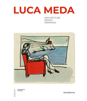 Luca Meda: Architect and Designer 8836645623 Book Cover