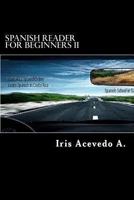 Spanish Reader for Beginners II 1491221356 Book Cover