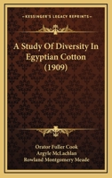 A Study of Diversity in Egyptian Cotton 1120131510 Book Cover