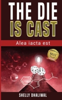The Die is Cast: Alea iacta est 0645303925 Book Cover