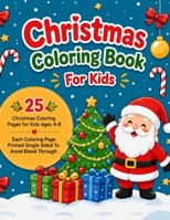 Merry Christmas Coloring Book for Kids: Christmas Celebration 8.5. x 11 pages. Perfect gift kids ages 4-8 B08GVJTS8W Book Cover