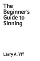 The Beginner's Guide to Sinning B0991C7D53 Book Cover