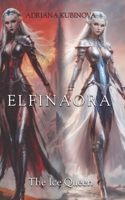 Elfinaora B08RRMSD46 Book Cover