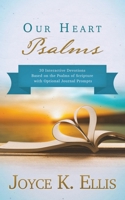 Our Heart Psalms 1645262707 Book Cover