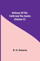 Defense Of The Faith And The Saints 935475483X Book Cover