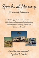 Sparks of Memory: 75 Years of Adventure B09MYWW6BD Book Cover