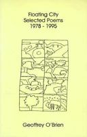 Floating City: Selected Poems, 1978-1995 1883689384 Book Cover