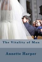 The Vitality of Man 1492250171 Book Cover