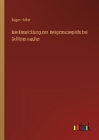 Die Entwicklung Des Religionsbegriffs Bei Schleiermacher 127358063X Book Cover