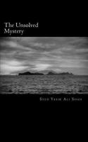 The Unsolved Mystery 1539346064 Book Cover