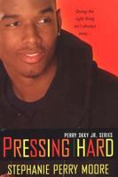 Pressing Hard: Perry Skky Jr. Series #2 0758218729 Book Cover