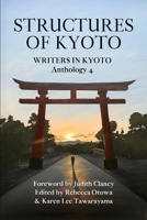 Structures of Kyoto: Writers in Kyoto Anthology 4 B0FS5TTCLL Book Cover