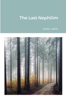 The Last Nephilim 1716420709 Book Cover