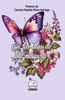 En las alas de una mariposa: Poemario (Spanish Edition) B0F8VWJZQ9 Book Cover