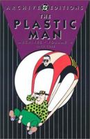 The Plastic Man Archives, Vol. 4 1563898357 Book Cover