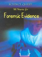 The Search For Forensic Evidence (Science Quest) 0836845560 Book Cover
