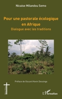 Pour une pastorale écologique en Afrique: Dialogue avec les traditions (Églises d'Afrique) (French Edition) 2336411229 Book Cover