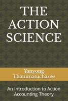 The Action Science: An Introduction to Action Accounting Theory B0BM3PQC1C Book Cover