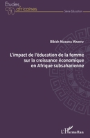 L'impact de l'éducation de la femme sur la croissance économique en Afrique subsaharienne (Études Africaines) (French Edition) 2343130019 Book Cover