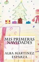 Mis primeras Navidades 198185519X Book Cover