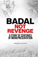 Badal: Not Revenge B0GZTZG276 Book Cover