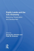 Public Lands and the U.S. Economy: Balancing Conservation and Development 0367300176 Book Cover
