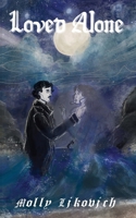 Loved Alone B0FLMFMQCG Book Cover