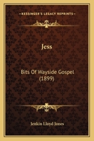 Jess Bits Of Wayside Gospel 0526964006 Book Cover
