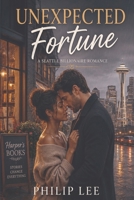 Unexpected Fortune: A Love Story B0HDZDR5VF Book Cover