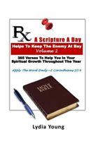 A Scripture a Day Helps to Keep the Enemy at Bay 1542460735 Book Cover