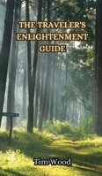 The Traveller's Enlightenment 9916854831 Book Cover