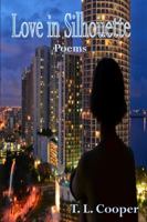 Love in Silhouette 0984686207 Book Cover