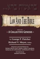 Law and the Bible: A Collective Genesis 1946124117 Book Cover