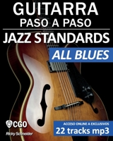 JAZZ STANDARDS, GUITARRA PASO A PASO: ALL BLUES B09CRN218C Book Cover