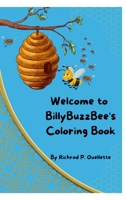 BillyBuzzBee's Coloring Book 130484644X Book Cover