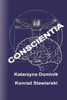 Conscientia 1727351282 Book Cover