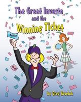 The Great Investo and the Winning Ticket 1985362511 Book Cover