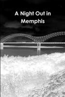 A Night Out in Memphis 1312967501 Book Cover