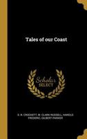 Tales of Our Coast 1720418462 Book Cover