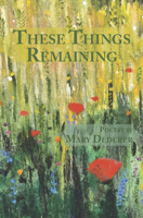 These Things Remaining 1937968960 Book Cover