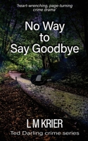 No Way to Say Goodbye 2901773559 Book Cover