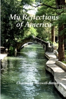My Reflections of America 1409286274 Book Cover